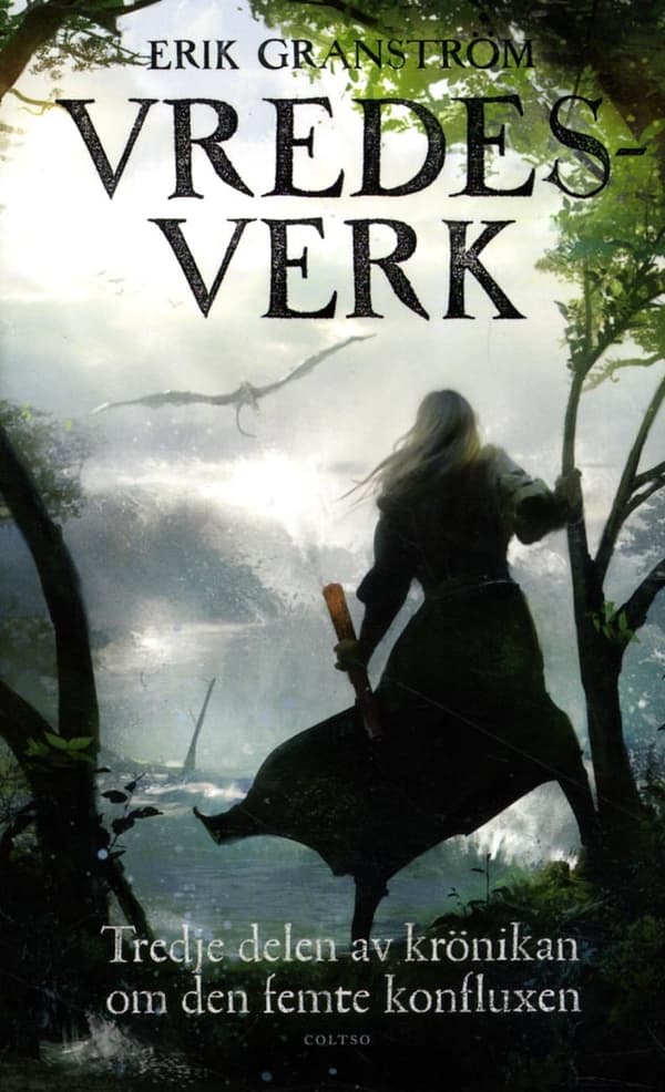 Vredesverk - Tredje Delen Av Krönikan Om Den Femte Konfluxen (Bok)