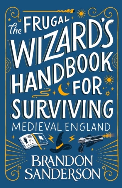 The Frugal Wizard's Handbook For Surviving Medieval England (Bok)