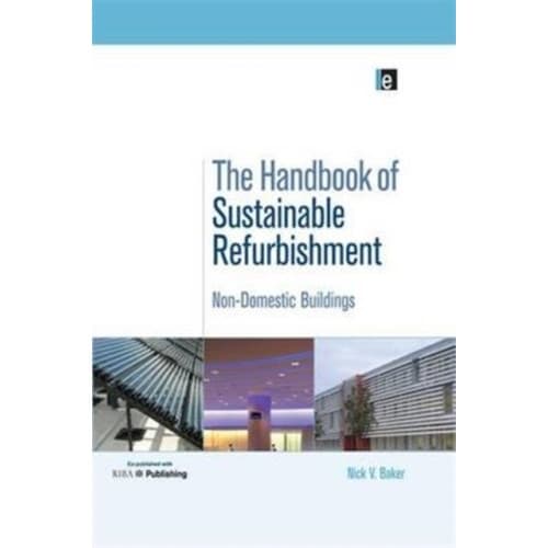 The Handbook of Sustainable Refurbishment: Non-Domestic Buildings (häftad, eng)