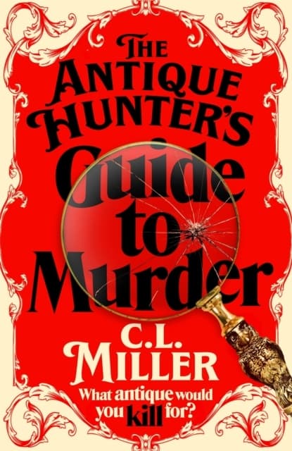 The Antique Hunter's Guide To Murder (Bok)