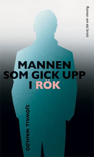 Mannen Som Gick Upp I Rök (Bok)