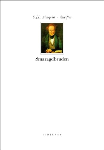Skrifter - Följderna Av Ett Rikt Nordiskt Arv. Smaragdbruden (Bok)