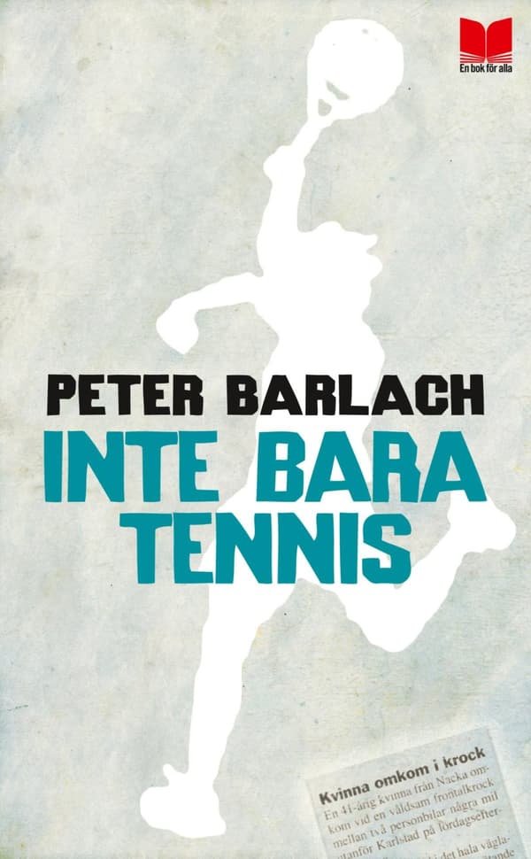 Inte Bara Tennis (Bok)