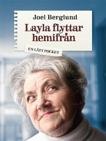 Layla Flyttar Hemifrån (Bok)