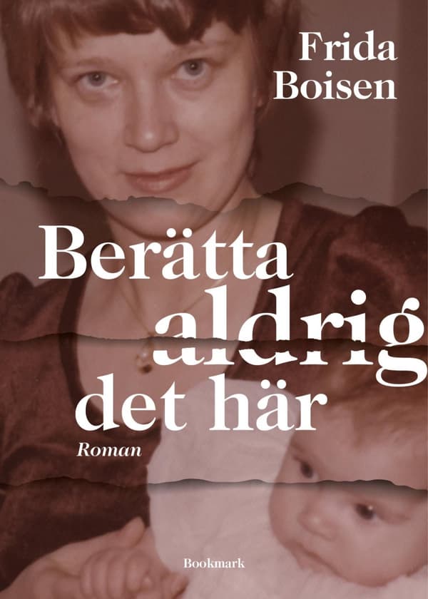 Berätta Aldrig Det Här (Bok)