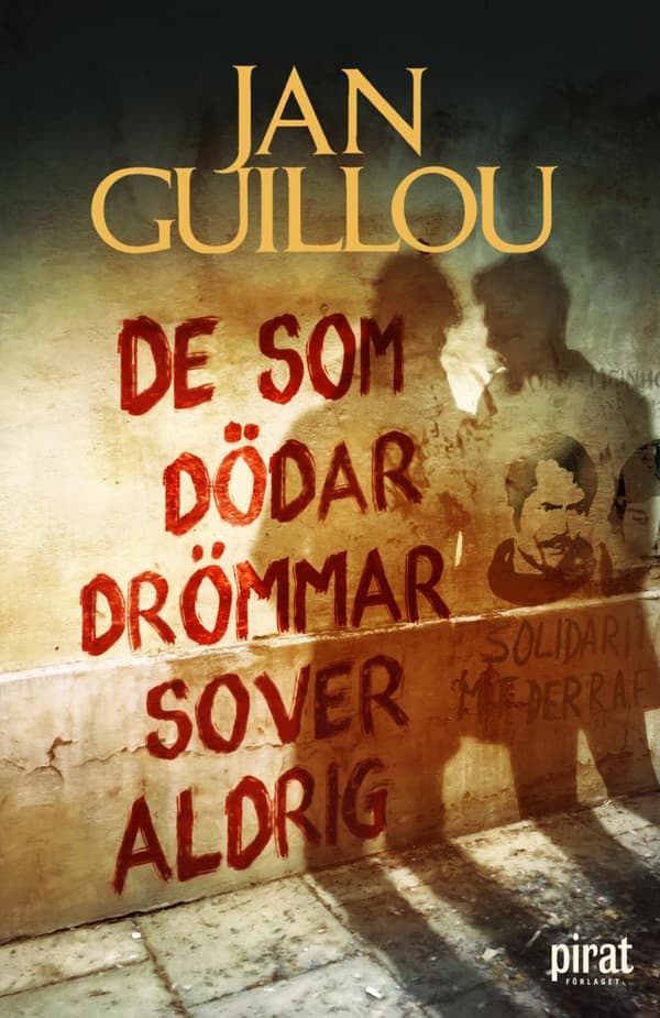 De Som Dödar Drömmar Sover Aldrig (Bok)