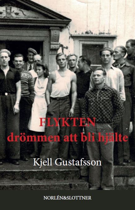 Flykten - Drömmen Att Bli Hjälte (Bok)