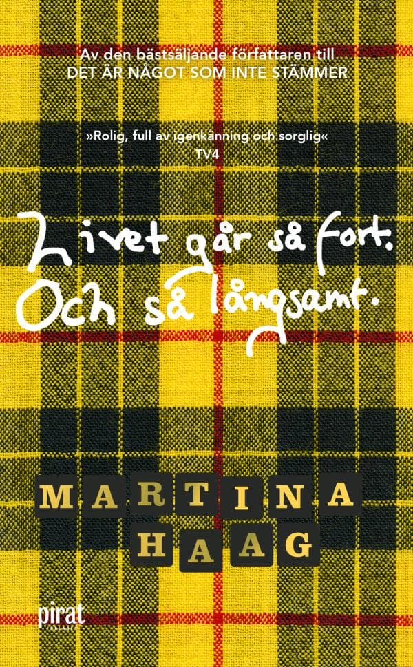 Livet Går Så Fort. Och Så Långsamt (Bok)
