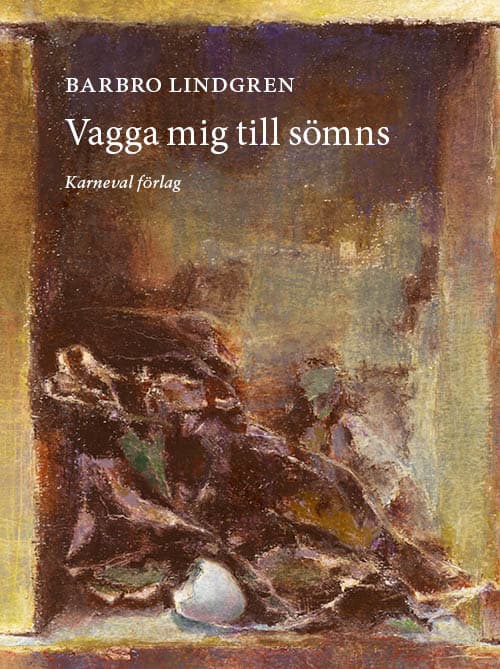 Vagga Mig Till Sömns (Bok)