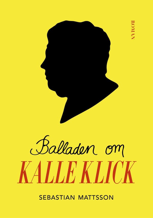 Balladen Om Kalle Klick (Bok)