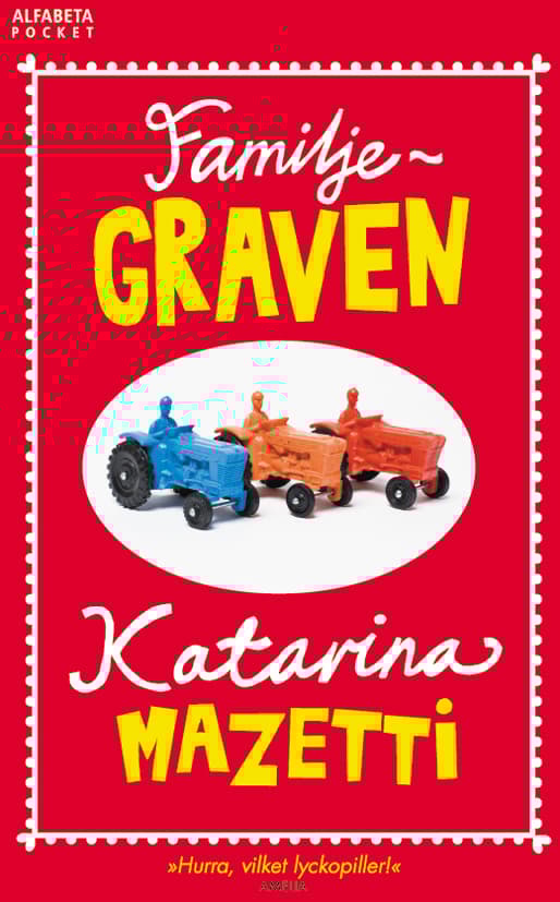 Familjegraven - En Fortsättning På Romanen Grabben I Graven Bredvid (Bok)