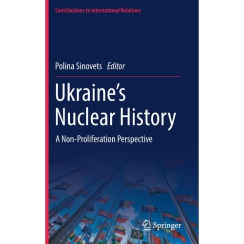 Ukraine’s Nuclear History (inbunden, eng)
