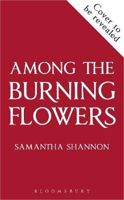 Among The Burning Flowers (Bok)
