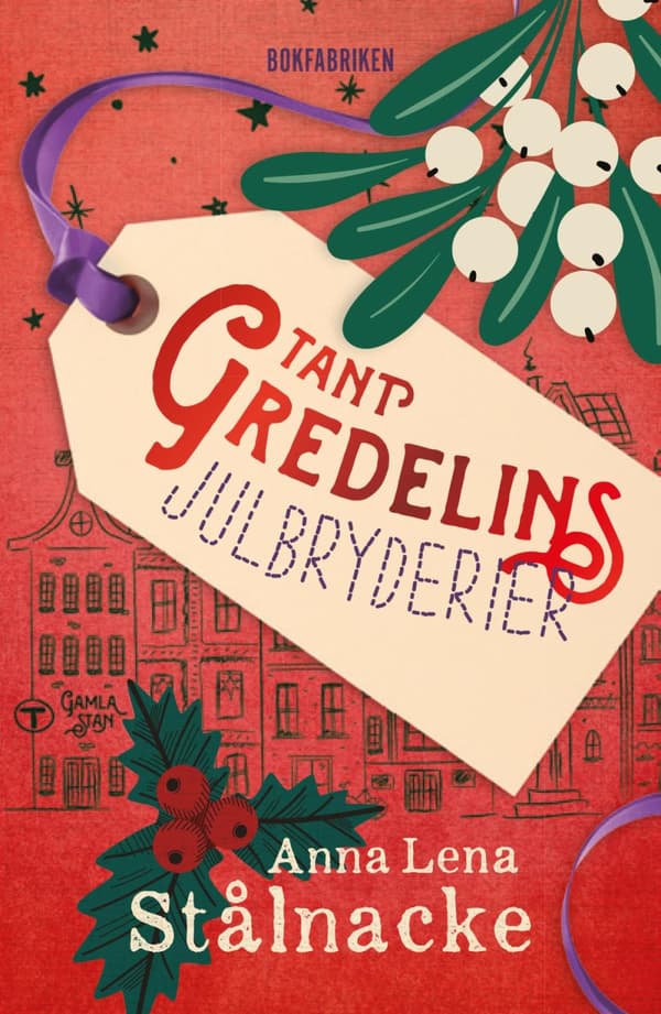 Tant Gredelins Julbryderier (Bok)