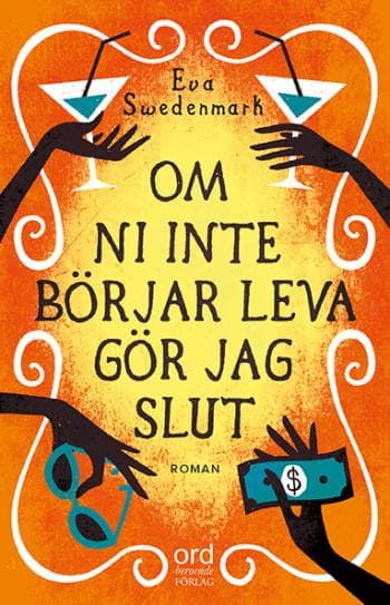 Om Ni Inte Börjar Leva Gör Jag Slut (Bok)