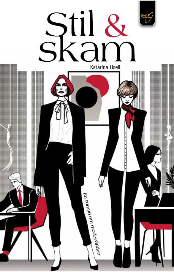 Stil Och Skam - En Roman Om Modevärlden (Bok)