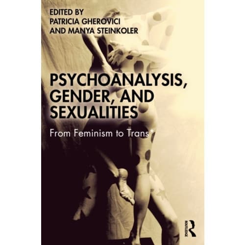 Psychoanalysis, Gender, and Sexualities (häftad, eng)