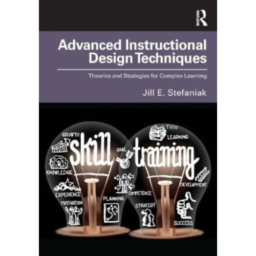 Advanced Instructional Design Techniques (häftad, eng)