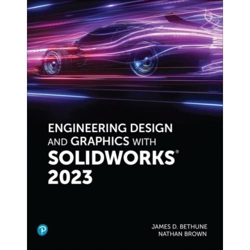 Engineering Design and Graphics with SolidWorks 2023 (häftad, eng)