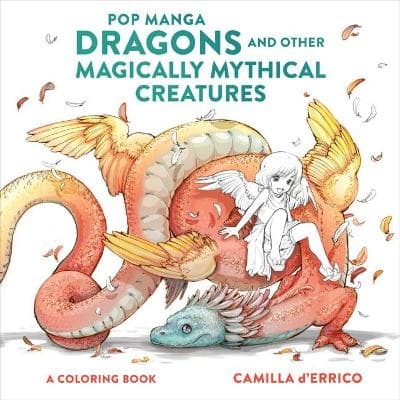 Pop Manga Dragons And Other Magically Mythical Cre Atures (Bok)