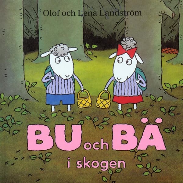Bu Och Bä I Skogen (Bok)