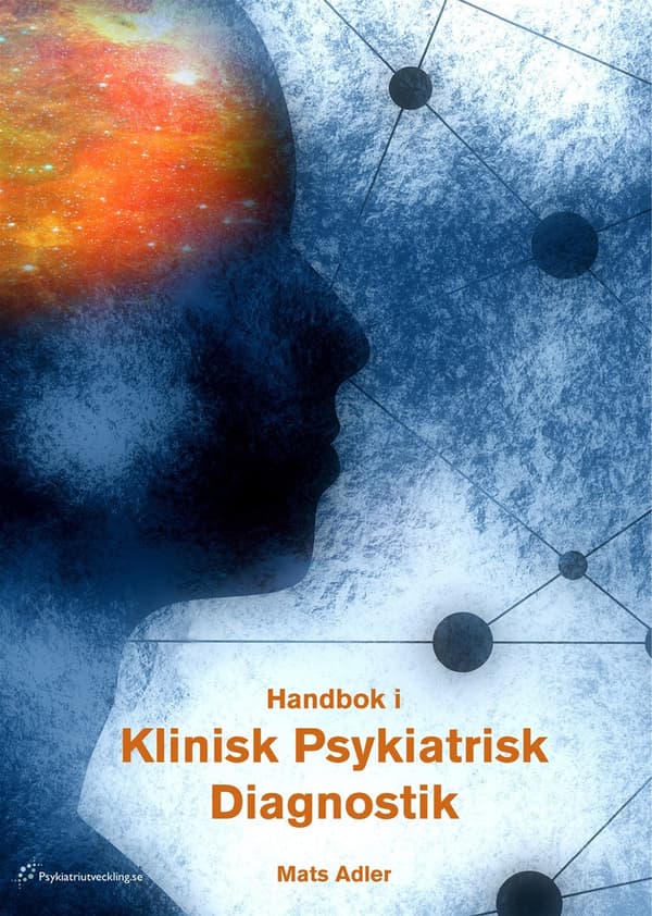 Handbok I Klinisk Psykiatrisk Diagnostik (Bok)