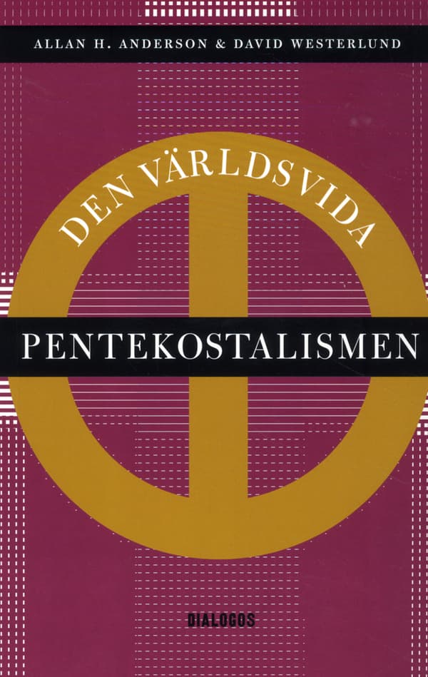 Den Världsvida Pentekostalismen (Bok)