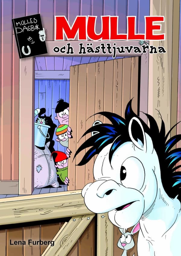 Mulle Och Hästtjuvarna (Bok)