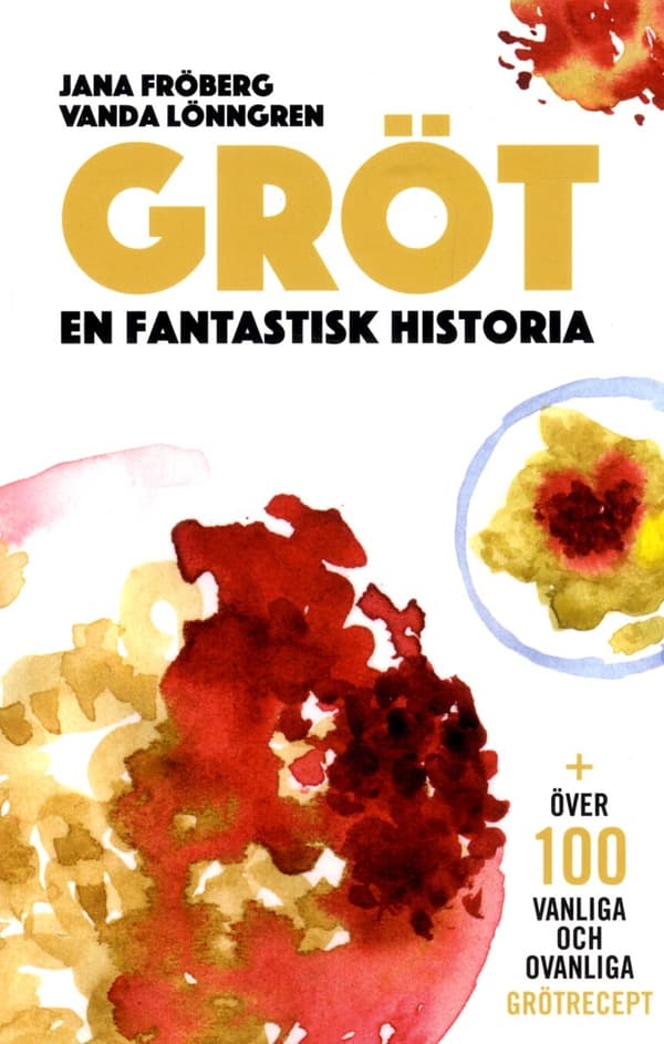 Gröt - En Fantastisk Historia (Bok)