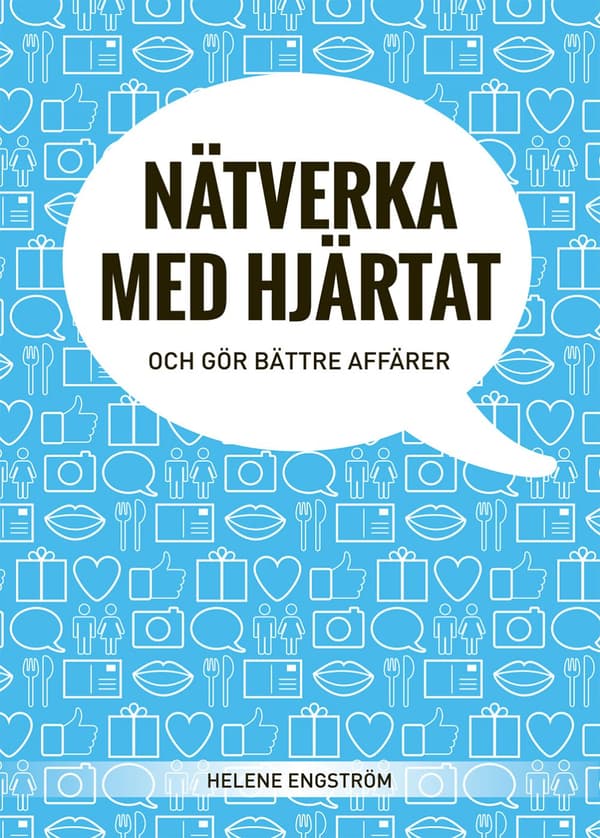 Nätverka Med Hjärtat Och Gör Bättre Affärer (Bok)