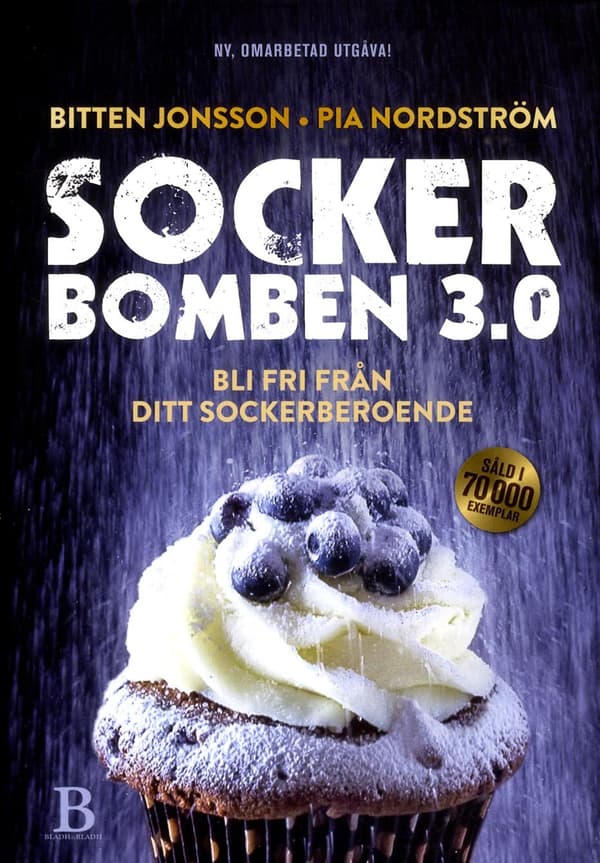 Sockerbomben 3.0 - Bli Fri Från Ditt Sockerberoende (Bok)