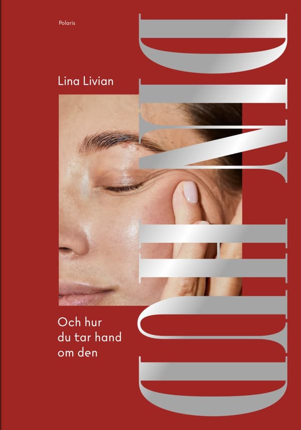 Din Hud - Och Hur Du Tar Hand Om Den (Bok)