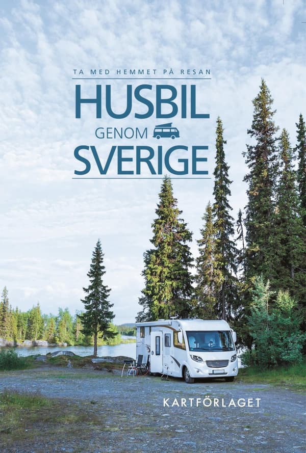 Husbil Genom Sverige (Bok)