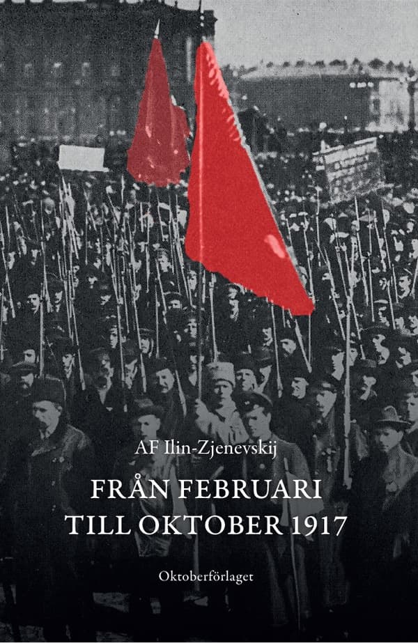 Från Februari Till Oktober 1917 (Bok)