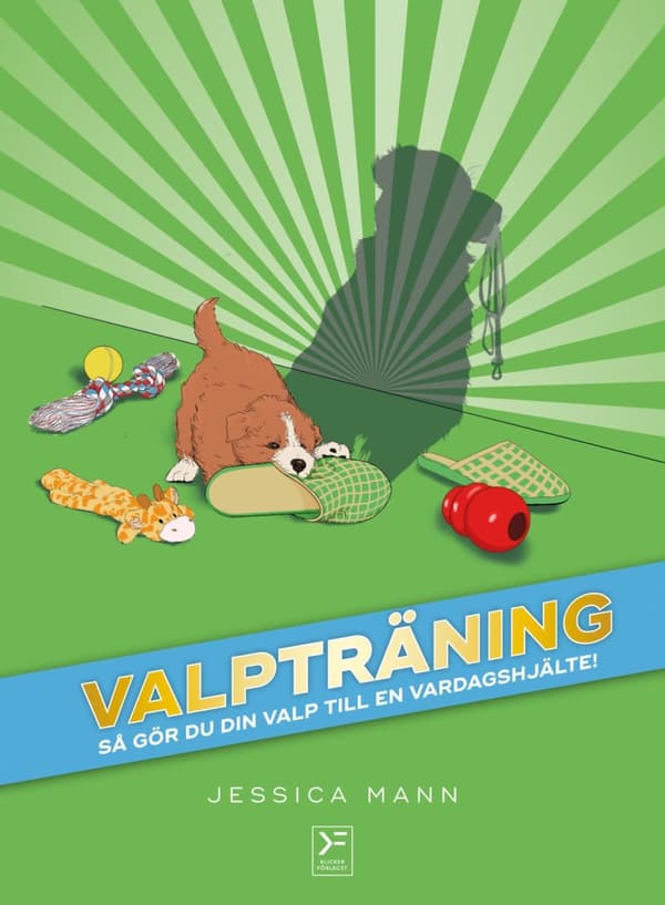 Valpträning - Så Gör Du Din Valp Till En Vardagshjälte (Bok)