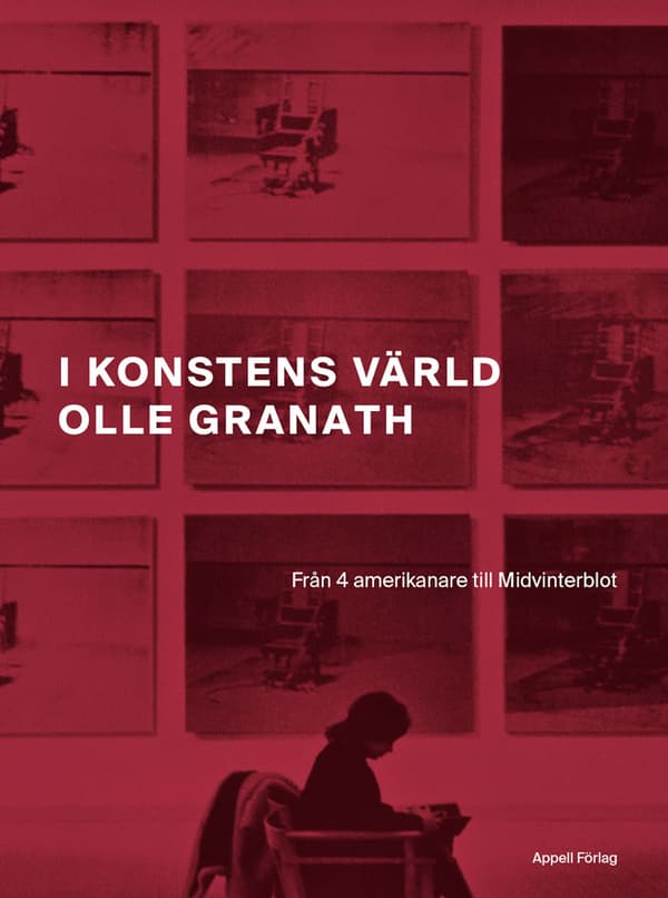 I Konstens Värld - Från 4 Amerikanare Till Midvinterblot (Bok)