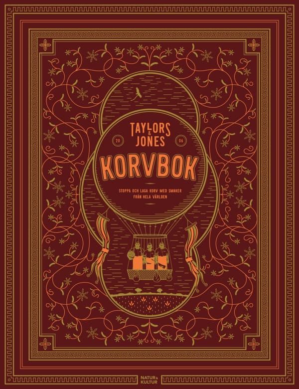 Taylors & Jones Korvbok -  Stoppa Och Laga Korv Med Smaker Från Hela Värld (Bok)