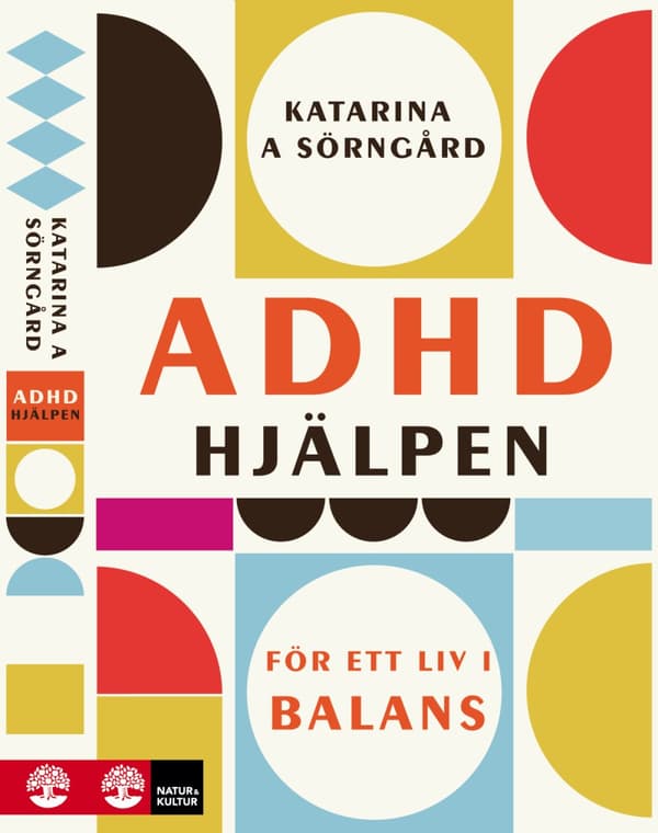 Adhd-hjälpen - För Ett Liv I Balans (Bok)