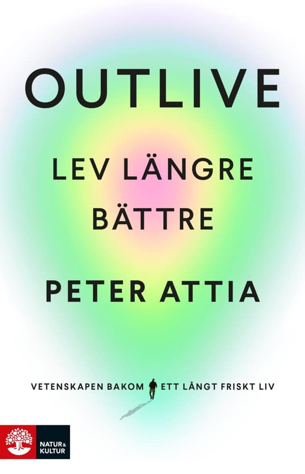 Outlive - Lev Längre Bättre (Bok)