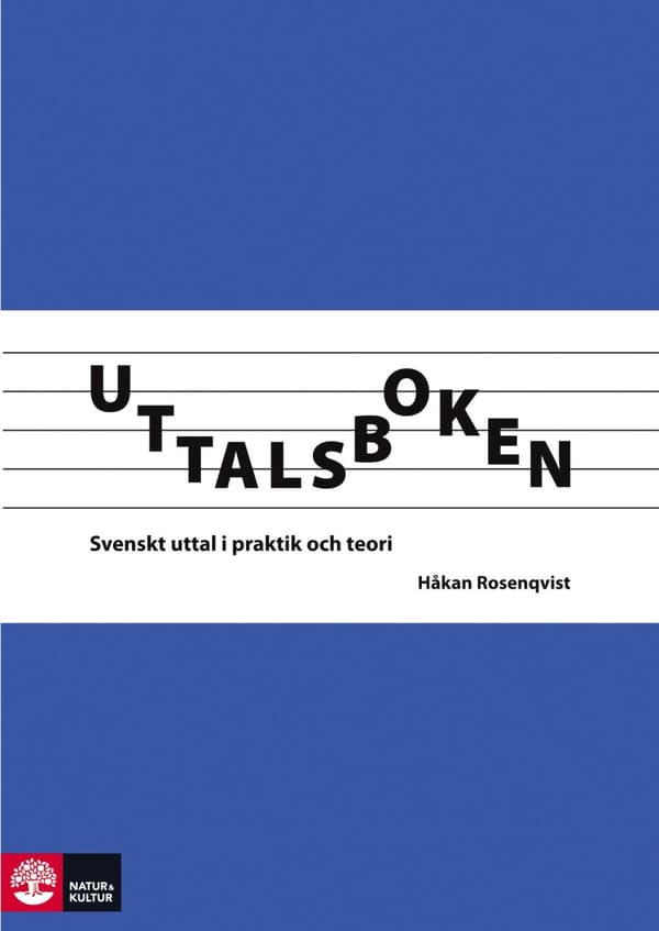 Uttalsboken - Svenskt Uttal I Praktik Och Teori (Bok)
