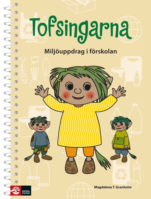 Tofsingarna - Miljöarbete I Förskolan (Bok)