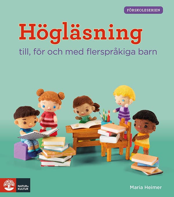 Förskoleserien Högläsning - - Till, För Och Med Flerspråkiga Barn (Bok)