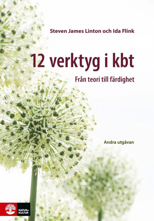 12 Verktyg I Kbt - Från Teori Till Färdighet (Bok)