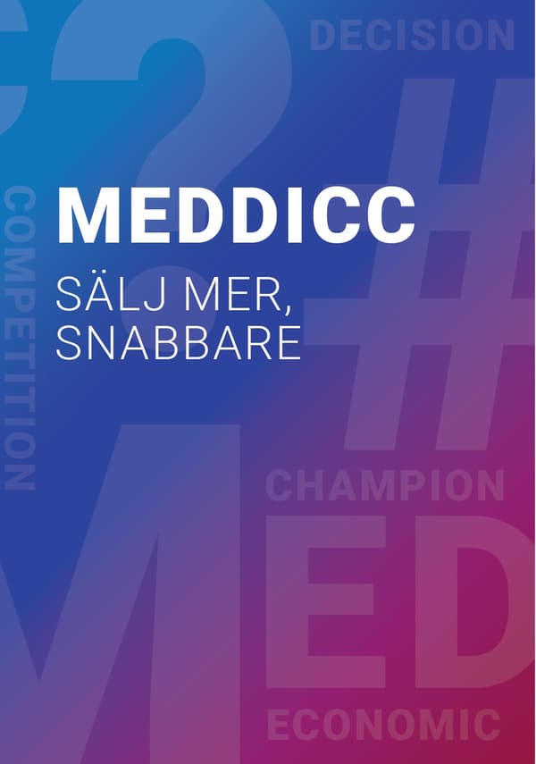 Meddicc - Sälj Mer, Snabbare (Bok)