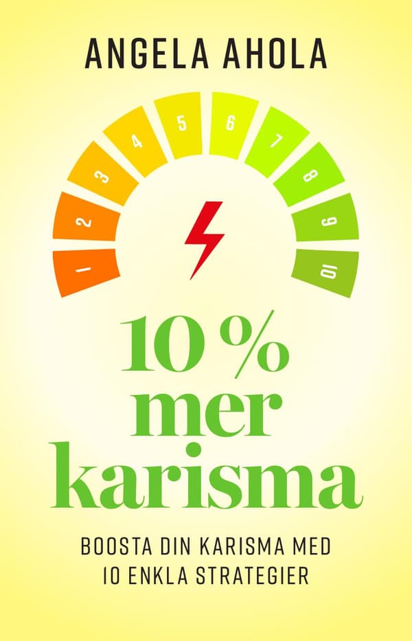 10% Mer Karisma - Boosta Din Karisma Med 10 Enkla Strategier (Bok)