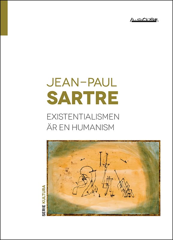 Existentialismen Är En Humanism (Bok)
