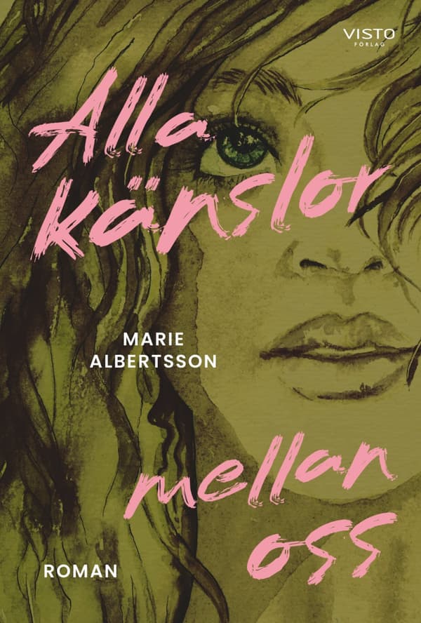 Alla Känslor Mellan Oss (Bok)