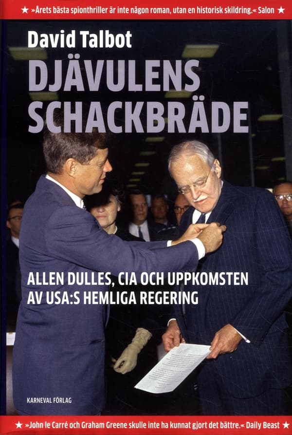 Djävulens Schackbräde - Allen Dulles, Cia Och Uppkomsten Av Usa-s Hemliga Regering (Bok)