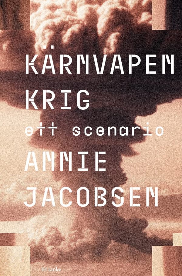 Kärnvapenkrig - Ett Scenario (Bok)