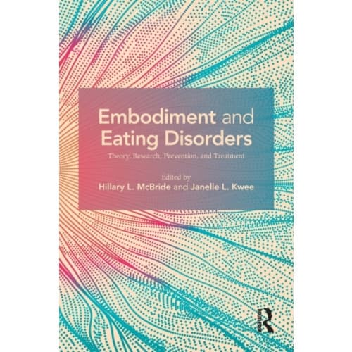 Embodiment and Eating Disorders (häftad, eng)